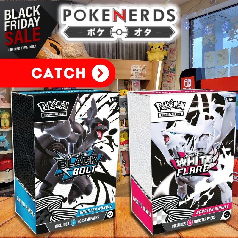 Black Bolt + White Flare Booster Bundle BUNDLE | Black Friday PokeNerds Black Bolt + White Flare Booster Bundle BUNDLE | Black Friday PokeNerds