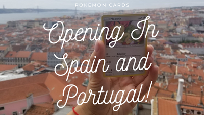 Opening Pokemon Cards in Portugal and Spain